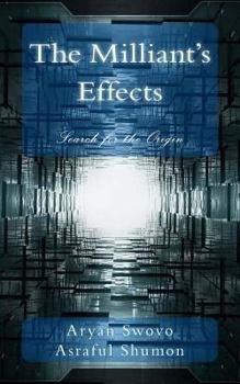 Paperback The Milliant's Effects: Search for the Origin Book