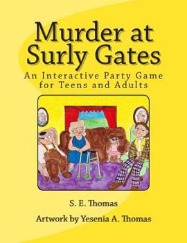 Paperback Murder at Surly Gates: An Interactive Party Game for Teens and Adults Book