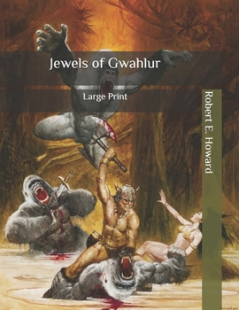 Jewels of Gwahlur: Large Print