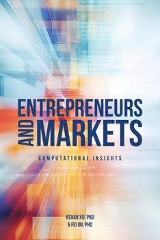 Paperback Entrepreneurs and Markets: Computational Insights Book
