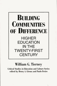 Paperback Building Communities of Difference: Higher Education in the Twenty-First Century Book