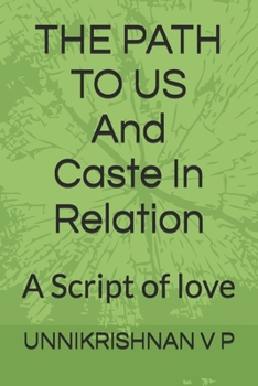 Paperback The Path to Us: A Script of love Book
