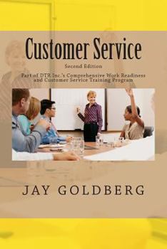 Paperback Customer Service: Book 4 from DTR Inc.'s Series for Classroom and On the Job Work Readiness Training Book