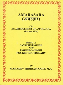 Paperback Amarasara Or An Abridgement of Amarakosha Revised Book