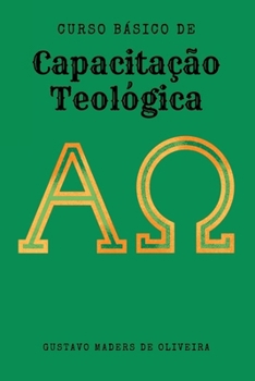 Paperback Curso Básico De Capacitação Teológica [Portuguese] Book
