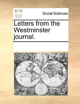 Paperback Letters from the Westminster journal. Book
