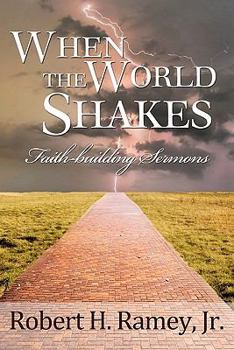 Paperback When the World Shakes: Faith-building Sermons Book