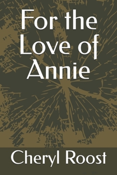 Paperback For the Love of Annie Book