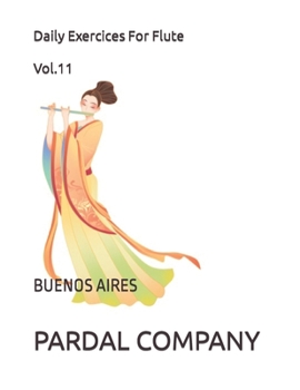 Paperback Daily Exercices For Flute Vol.11: Buenos Aires [Spanish] Book