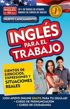 Paperback Inglés En 100 Días - Inglés Para El Trabajo / English for Work [Spanish] Book