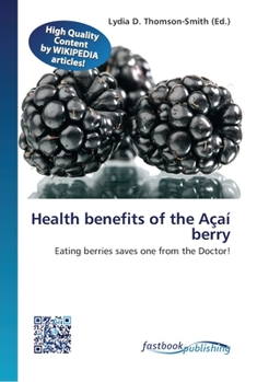 Paperback Health benefits of the Açaí berry Book