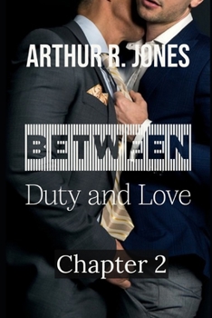 Between Duty and Love Chapter 2 (Love Under Fire Book 8)