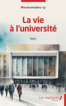 Paperback La vie à l'université: Récit [French] Book