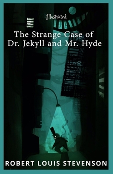 Paperback Strange Case of Dr Jekyll and Mr Hyde Illustrated Book