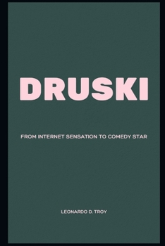 Paperback Druski: From Internet Sensation to Comedy Star Book