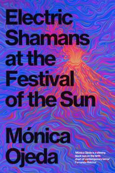 Paperback Electric Shamans at the Festival of the Sun Book