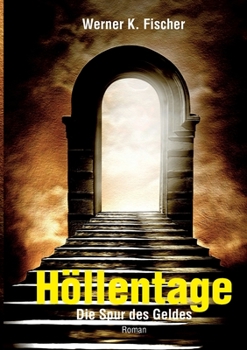 Paperback Höllentage: Die Spur des Geldes [German] Book