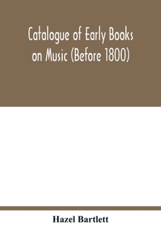 Paperback Catalogue of early books on music (before 1800) Book