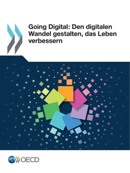 Paperback Going Digital: Den Digitalen Wandel Gestalten, Das Leben Verbessern [German] Book
