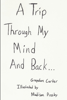 Paperback A trip through my mind and back Book