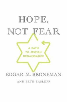 Hardcover Hope, Not Fear: A Path to Jewish Renaissance Book