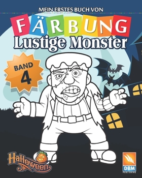Paperback Lustige Monster - Band 4: Malbuch f?r Kinder - 25 Farbabbildungen [German] Book