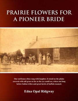Paperback Prairie Flowers for a Pioneer Bride Book