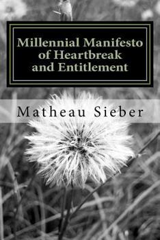 Paperback Millennial Manifesto of heartbreak and entitlement. Book