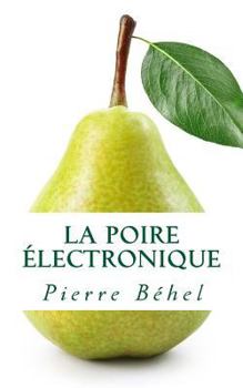 Paperback La poire électronique [French] Book