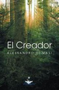 Paperback El Creador: Eres Tu El Creador de Tu Nueva Vida [Spanish] Book