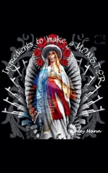 Ingredients To Make a Monster