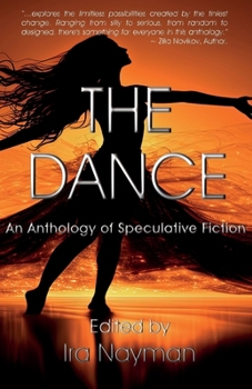 Paperback The Dance: An Anthology of Speculative Fiction Book