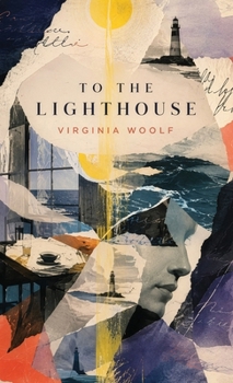 To the Lighthouse: Family, Memory, and the Passage of Time