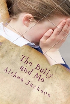 Paperback The Bully and Me: Katy's Story Book