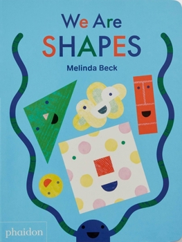 Board book We Are Shapes Book