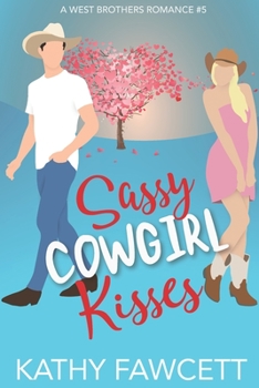 Sassy Cowgirl Kisses