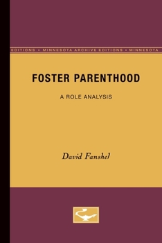 Paperback Foster Parenthood: A Role Analysis Book