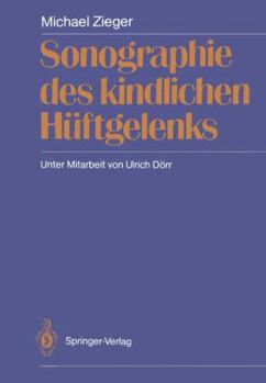Paperback Sonographie Des Kindlichen Hüftgelenks [German] Book