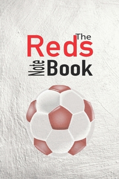 Paperback The Reds Note book: College Ruled Vintage Journal for the real football fan of Liverpool Book