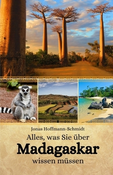 Paperback Alles, was Sie über Madagaskar wissen müssen [German] Book