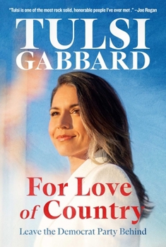 Hardcover For Love of Country: Leave the Democrat Party Behind Book