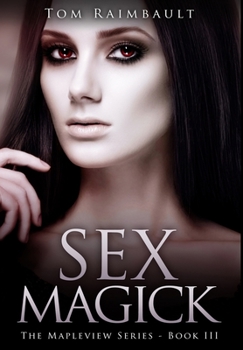 Hardcover Sex Magick: Premium Hardcover Edition Book