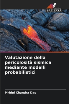 Paperback Valutazione della pericolosità sismica mediante modelli probabilistici [Italian] Book
