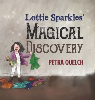 Hardcover Lottie Sparkles' Magical Discovery Book