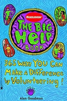 Paperback The Big Help Book: 365 Ways You Can Make a Difference by Volunteering Book