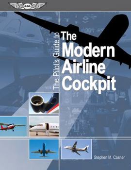 Paperback The Pilot's Guide to the Modern Airline Cockpit Book