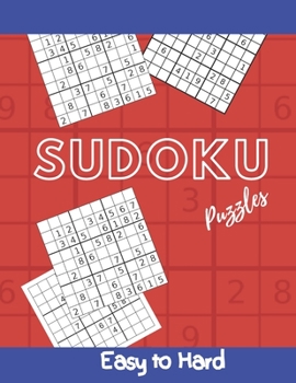 Paperback Sudoku Puzzles - Easy to Hard: 110 Pages Full Of Sudoku Puzzles - From Easy to Hard - Activity Puzzle Book For Adults Book