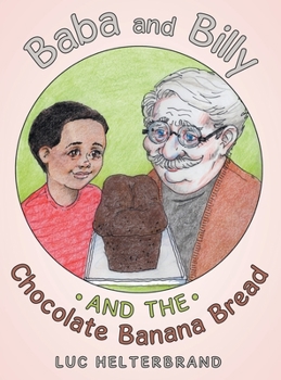 Hardcover Baba and Billy and the Chocolate Banana Bread Book