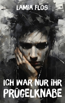 Paperback Ich war nur ihr Prügelknabe [German] Book