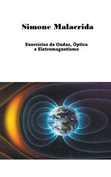 Paperback Exercícios de Ondas, Óptica e Eletromagnetismo [Portuguese] Book